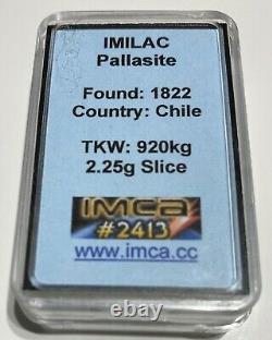 IMILAC PALLASITE METEORITE 2.25 grams OLIVINE CRYSTALED SLICE, A BEAUTIFUL PIECE