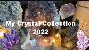 My Crystal Collection 2022 I My Hedgehog Crystal Collection 2022