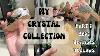 My Crystal Collection Pt 1 Reds Oranges And Yellows